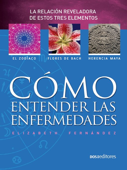 Title details for Cómo entender las enfermedades by Elizabeth Férnandez - Available